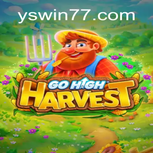GoHighHarvest: An Innovative Game Journey with YSwin.COM